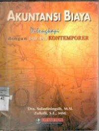 Image of Akuntansi biaya : dilengkapi dengan isu-isu kontemporer/Sulastiningsih