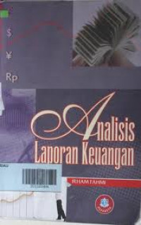 Image of Analisis Laporan Keuangan /Irham Fahmi