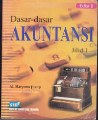 Image of Dasar-dasar akuntansi jilid 1/Al. Haryono Jusup