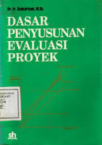 Image of Dasar-dasar penyusunan evaluasi proyek/Soekartini
