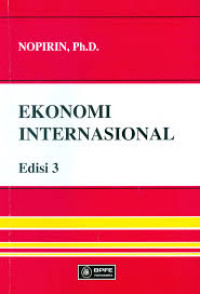 Image of Ekonomi Internasional edisi 3/Nopirin