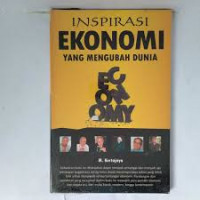 Image of Inspirasi Ekonomi : yang mengubah duna/M. Kertajaya