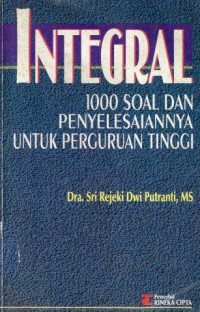 Image of Integral 1000 Soal Dan Penyelesaiannya Untuk Perguruan Tinggi