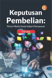 Image of Keputusan Pembelian : Peran Media Sosial dalam Pemasaran