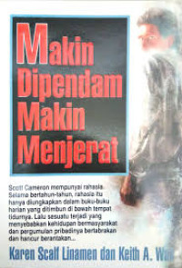 Image of Makin dipendam makin menjerat/ Karen Scalf Linamen