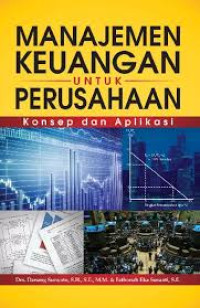 Image of Manajemen Keuangan untuk Perusahaan/Danang Sunyoto