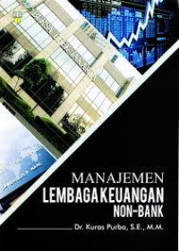 Image of MANAJEMEN LEMBAGA KEUANGAN NON - BANK