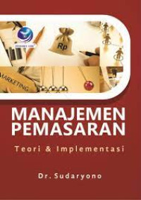 Image of manajemen pemasaran teori dan Implementasi