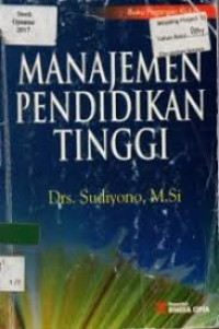 Image of MANAJEMEN PENDIDIKAN TINGGI / SUDIYONO