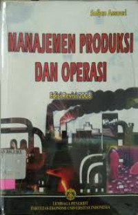 Image of Manajemen produksi dan operasi/Sofjan Assauri