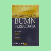 Image of Membangun BUMN berbudaya/ Mahmuddin Yasin