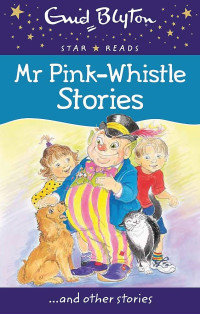 Image of Mr Pink-Whistle Stories