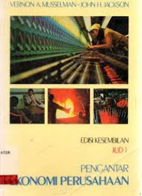 Image of Pengantar Ekonomi Perusahaan jilid 1/ Vernon A. Musselman