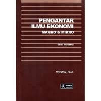 Image of Pengantar Ilmu Ekonomi Makro & Mikro Edisi Pertama