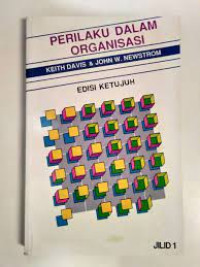 Image of PERILAKU DALAM ORGANISASI Edisi Ketujuh/Keith Davis