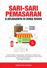 Image of SARI SARI PEMASARAN & Aplikasinya Di Dunia Bisnis