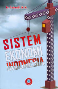 Image of Sistem ekonomi Indonesia/Subandi