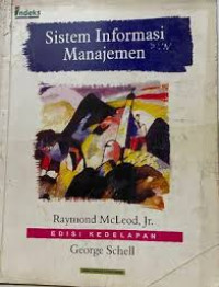 Image of Sistem Informasi Manajemen edisi 8 / Raymond McLeod, Jr