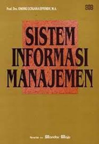 Image of Sistem Informasi Manajemen/Onong Uchjana Effendy
