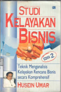 Image of Studi kelayakan bisnis ; edisi 2/ Husein Umar