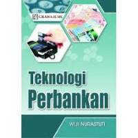 Image of Teknologi Perbankan/Wiji Nurastuti