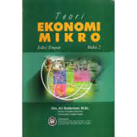 Image of Teori Ekonomi Mikro : Buku 2 Edisi Kedua /Ari Purwanti