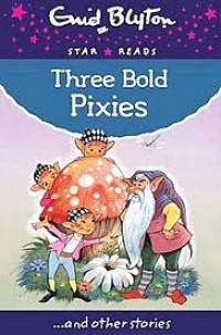 Image of Three bold pixies