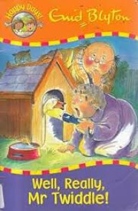 Image of Well, really, Mr Twiddle